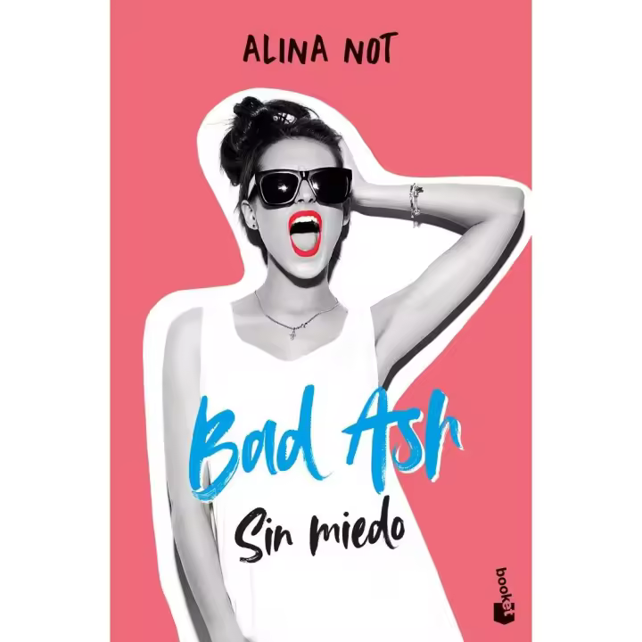 Libro BAD ASH 2 SIN MIEDO Editorial BOOKET - 1
