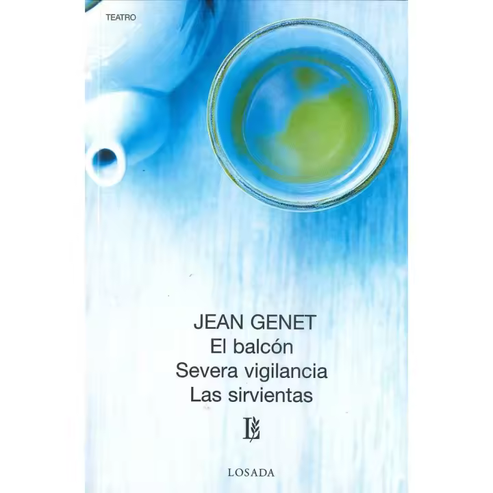 Libro BALCON SEVERA VIGILANCIA LAS SIRVIENTAS Editorial LOSADA - 1