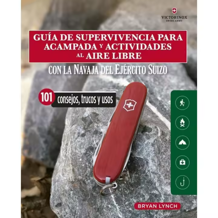 Libro GUÍA DE SUPERVIVENCIA PARA ACAMPADA Y ACTIVIDADES AL AIRE LIBRE. Con navaja victorinox del ejército suizo. 101 consejos y trucos Editorial ACANTO Año 2019 Autor Lynch, Bryan ISBN 9788412026931 - 1