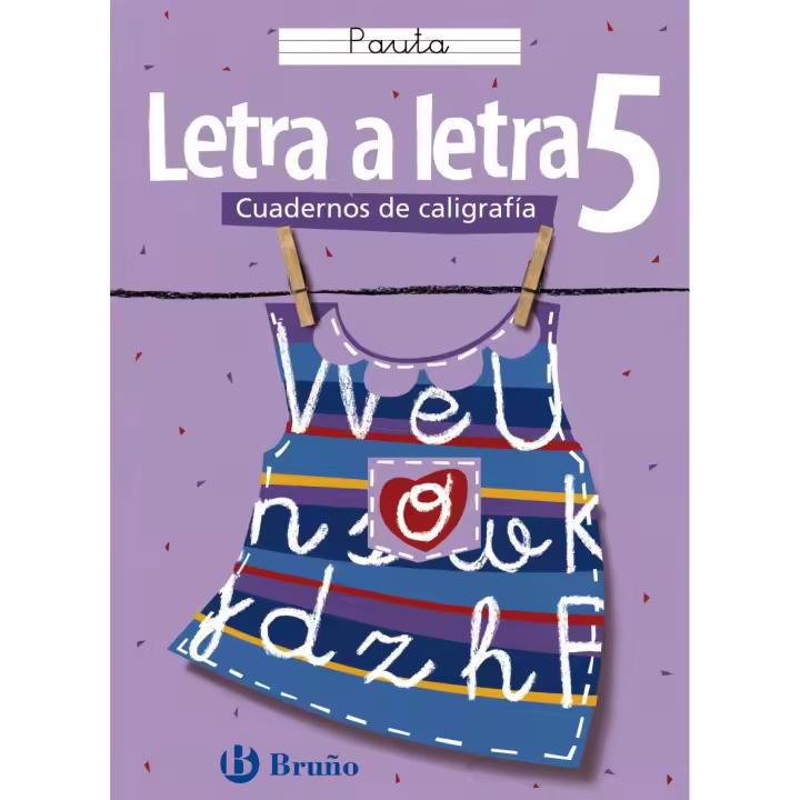 Libro (05).LETRA A LETRA 5.(PAUTA).CALIGRAFIA. Editorial BRUÑO Autor Cabello Sánchez, Ramiro ISBN 9788421634905 - 1