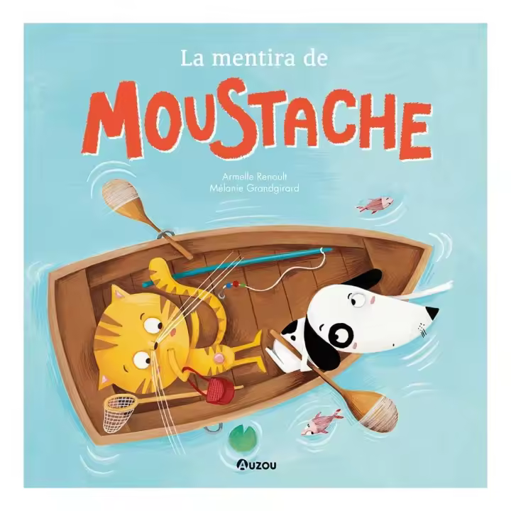 Libro LA MENTIRA DE MOUSTACHE Editorial EDITORIAL AUZOU Tapa dura - 1