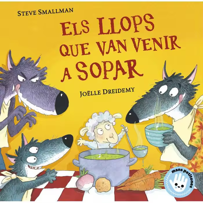 Libro LLOPS QUE VAN VENIR A SOPAR MANS PETI ELS Editorial BEASCOA - 1