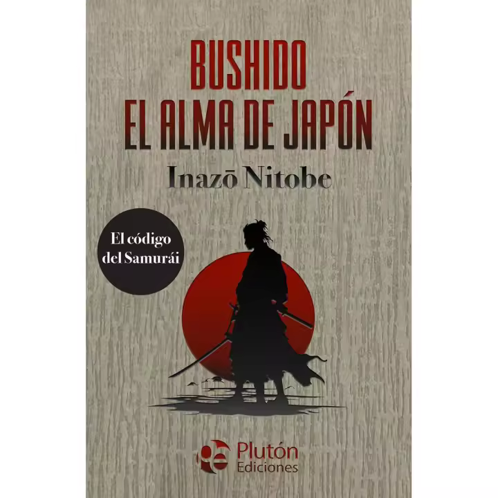 Libro BUSHIDO EL ALMA DE JAPON Editorial PLUTON EDICIONES Tapa dura - 1