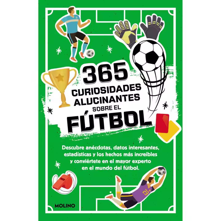 Libro 365 datos alucinantes sobre el fútbol. Editorial RBA MOLINO Año 2023 Autor Seguí Jiménez, Diana ISBN 9788427234390 - 1