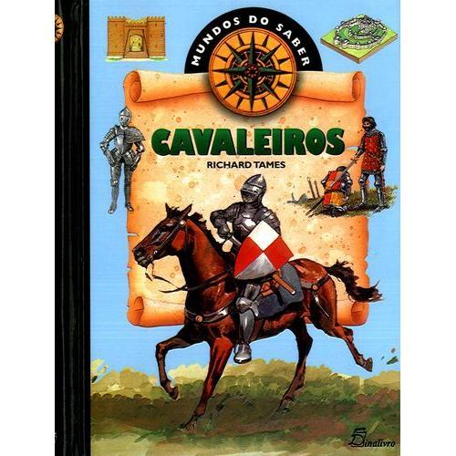 Libro (PORT).CAVALEIROS. Editorial DINALIVRO Año 2005 Autor Tames, Richard ISBN 9789725763308