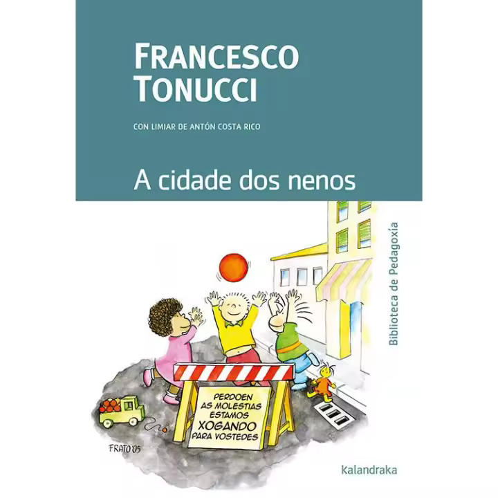 Libro A CIDADE DOS NENOS Editorial KALANDRAKA - 1