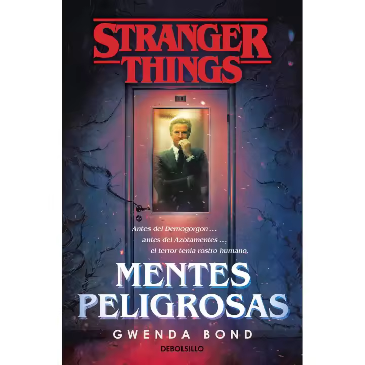Libro STRANGER THINGS MENTES PELIGROSAS Editorial DEBOLSILLO - 1