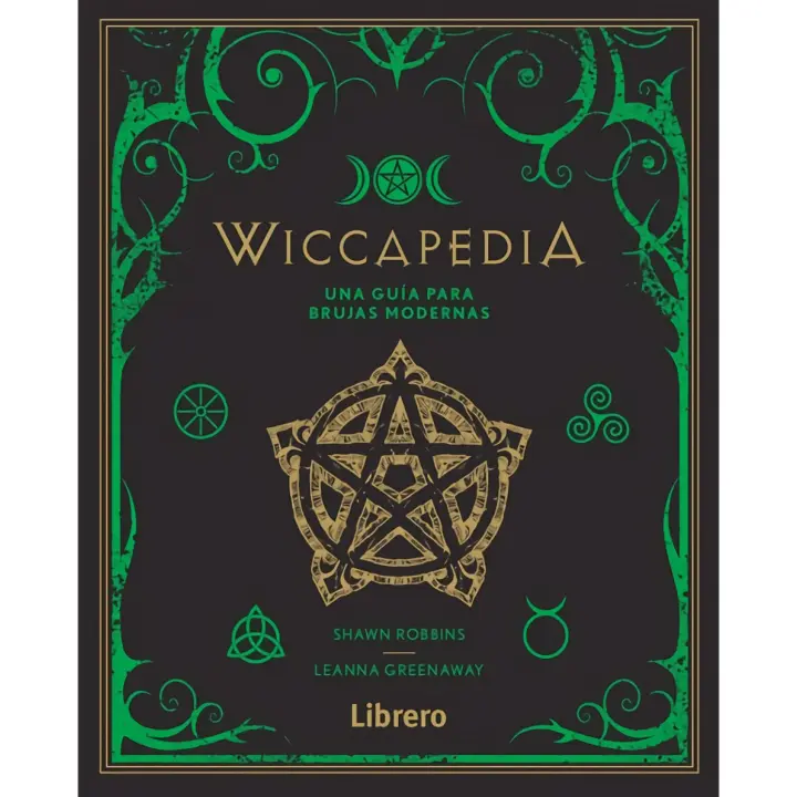 Libro WICCAPEDIA. Una guía para brujas modernas Editorial LIBRERO Año 2019 Autor Robbins, Shawn;Greenawa, Leanna ISBN 9789463592314 - 1