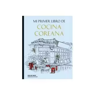 Libro Mi primer libro de cocina coreana Hwang Lunwerg Editores - 1