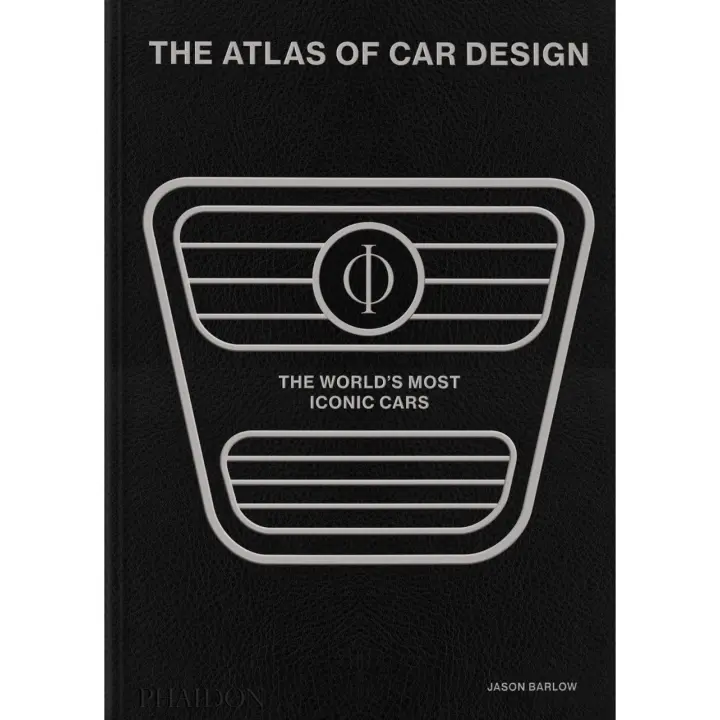 The Atlas of Car Design: The World's Most Iconic - 1