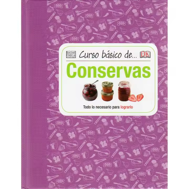 Libro CURSO BASICO DE CONSERVAS Editorial OMEGA Tapa dura - 1