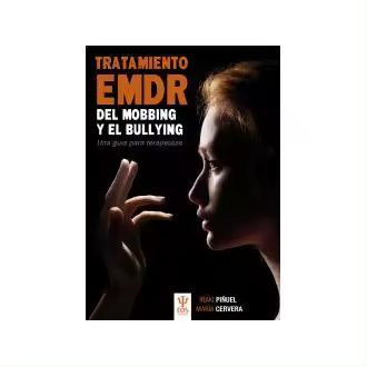 Libro Tratamiento EMDR del mobbing y bullying  una guía para terapeutas Cervera EOS (Instituto de Orientación Psicológica Asociados) - 1