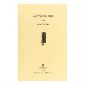 Conversaciones : Escritos sobre la literatura y - 1
