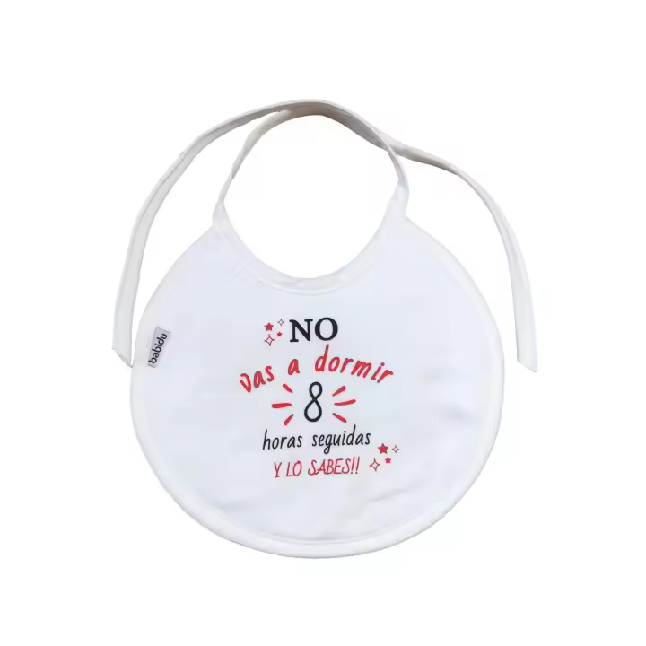 Body ó Babero ó Pack de Body+Babero con frase : " No vas a Dormir 8 Horas Seguidas y lo Sabes " . Regalo RECIÉN Nacidos PAPÁS PRIMERIZOS PADRE MADRE Body BEBÉ - 1