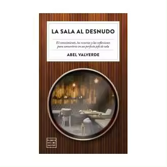 Libro La sala al desnudo Valverde Planeta Gastro - 1