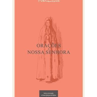 Libro Orações a Nossa Senhora. Editorial LUCERNA Año 2025 Autor Francisco,Papa ISBN 9789899207639