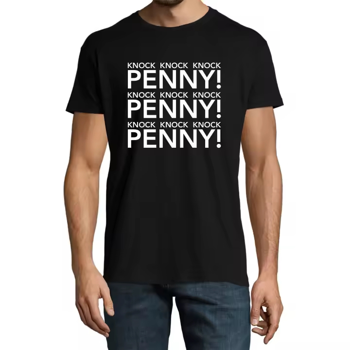 Knock Penny - llamada de Sheldon - The B.Bang T. - Camiseta Unisex algodón premium - Hombre y Mujer - 1
