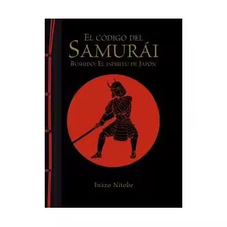 Libro CODIGO DEL SAMURAI BUSHIDO EL ESPIRITU DE JAPON EL Editorial TIKAL EDITORIAL - 1