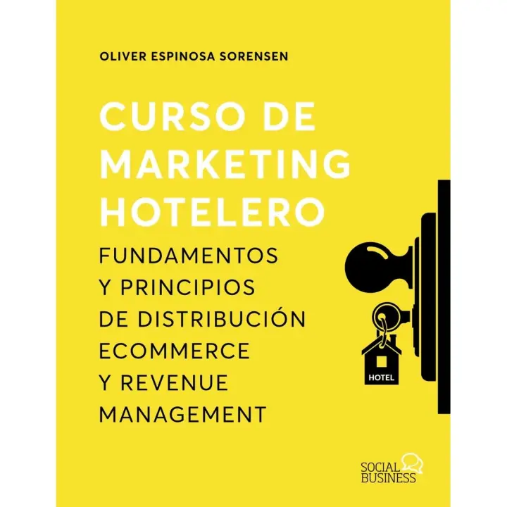 Curso de marketing hotelero Espinosa Sorensen, O - 1