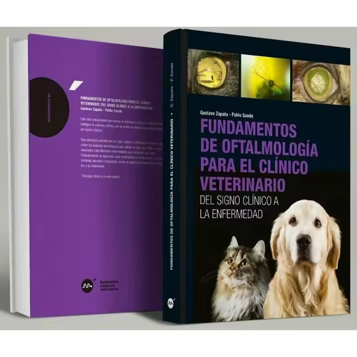 Fundamentos de Oftalmología para el Clínico Veterinario. Del Signo Clínico a la Enfermedad - 1