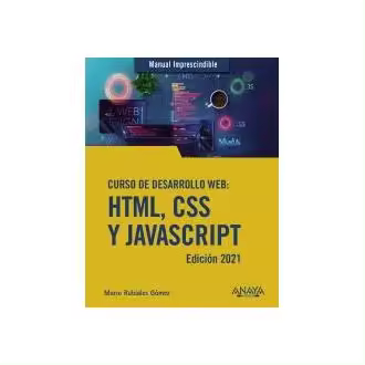 Libro Curso de desarrollo Web. HTML, CSS y JavaScript. Edición 2021 Rubiales Gómez ANAYA MULTIMEDIA - 1