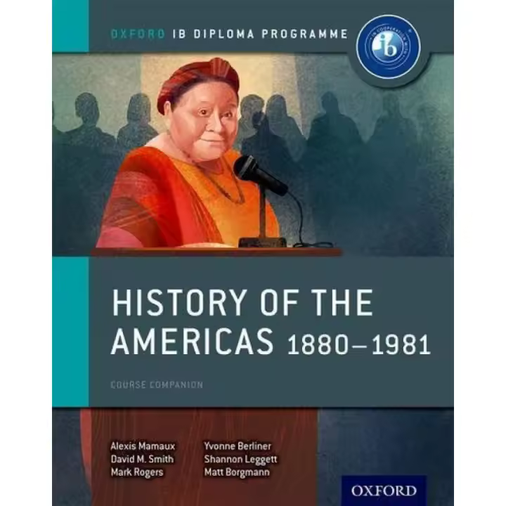 Libro History of the americas 1880-1981:ib history course. Editorial OXFORD Año 2015 Autor VV.AA ISBN 9780198310235 - 1