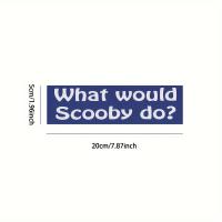 Pegatina De Coche Impermeable Para Ventanas Parabrisas Y Maletero De Vinilo Resistente Con Diseño De What Would Scooby Do Accesorios Exteriores Para Automóviles - details 0