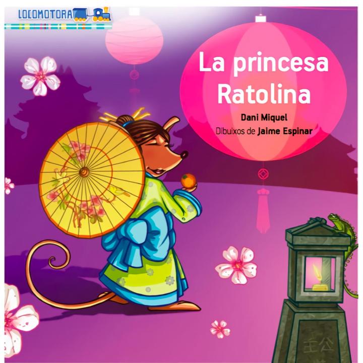 Libro La princesa Ratolina. Editorial ANDANA Año 2011 Autor Miquel, Dani ISBN 9788493793876