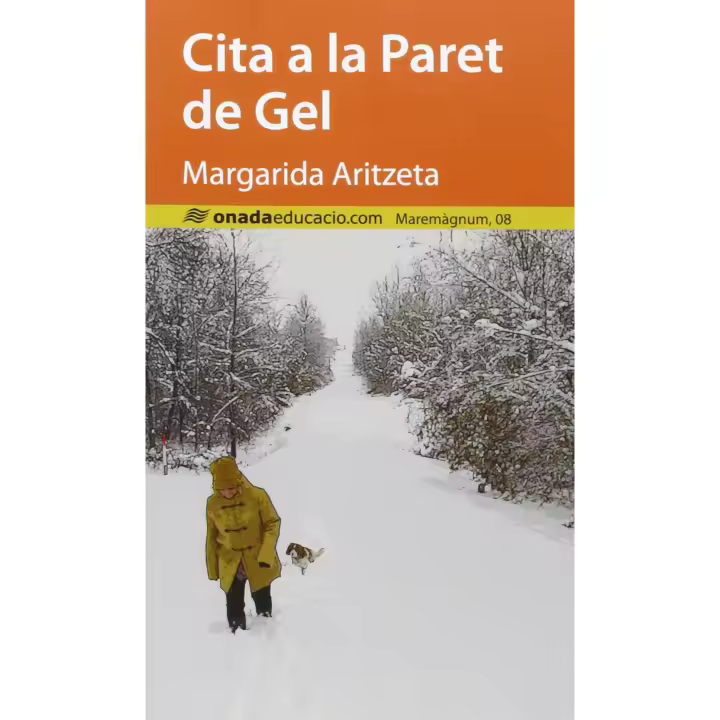 Libro Cita a la Paret de Gel. Editorial ONADA EDICIONS  Autor Aritzeta, Margarida ISBN 9788415896456 - 1