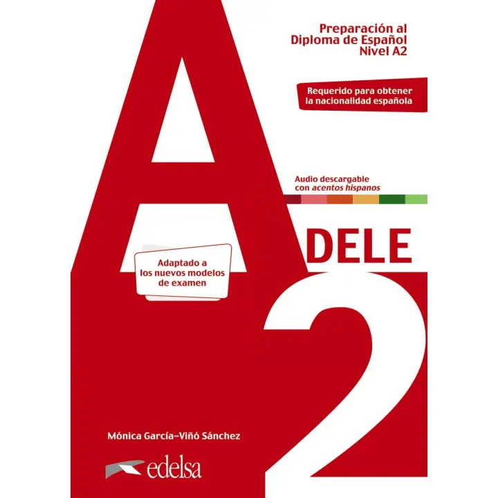 Libro Preparación al DELE A2. Libro del alumno. Edición 2020. Editorial EDELSA EDISEIS Año 2020 Autor García-Viñó Sánchez, Mónica María ISBN 9788490817179 - 1