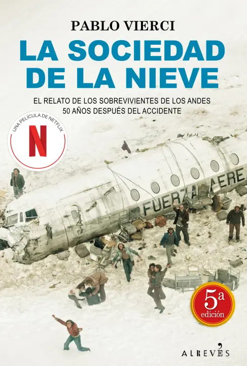 LA SOCIEDAD DE LA NIEVE libro en que se basa la película - 1