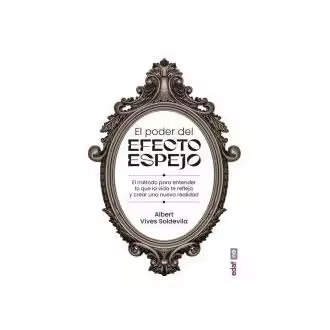 El poder del efecto espejo - 1