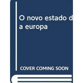 O novo estado da europa Dehove, Mario CAMPO DA C - 1