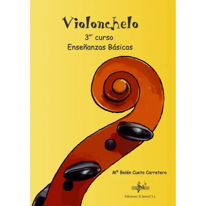 SIBEMOL-Violonchelo Vol.3: Tercer Curso de Enseñanza Basicas (Metodo) (Mª Belén Cueto Carretero - 1
