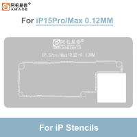 AMAOE Planting Tin Steel Mesh Para IP15 15Plus 15Pro 15ProMax 0.12mm A16 A17 Template De Malla De Hierro Para Recballing BGA - details 1