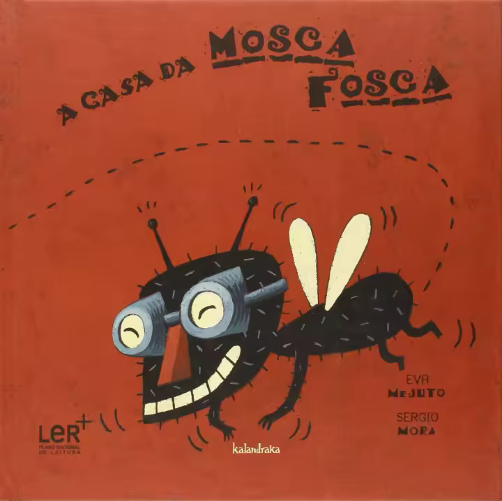 Libro A CASA DA MOSCA FOSCA. Editorial KALANDRAKA Año 2015 Autor Mejuto, Eva ISBN 9789728781187 - 1