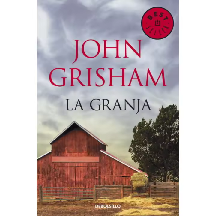 La granja - Grisham, John (Traducción: GARI PUIG, FERNANDO) - Libro de bolsillo de suspense y misterio - 1