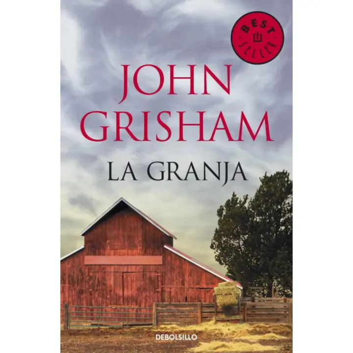 La granja - Grisham, John (Traducción: GARI PUIG, FERNANDO) - Libro de bolsillo de suspense y misterio - 1