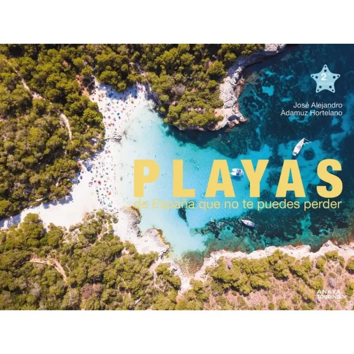 Libro Playas de España que no te puedes perder. Editorial ANAYA Año 2022 Autor Adamuz Hortelano, José Alejandro ISBN 9788491584766 - 1