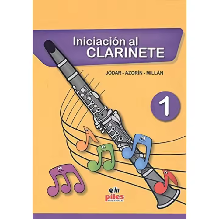 Libro Iniciación al Clarinete 1. Editorial PILES EDITORIAL Año 2014 Autor Jódar Guerrero, José Antonio / Azorín Marco, José ISBN 9788415928461 - 1
