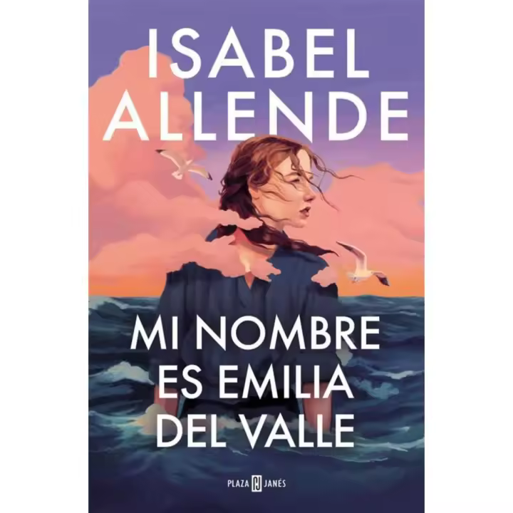 MI NOMBRE ES EMILIA DEL VALLE  AUTOR: ISABEL ALLENDE - 1