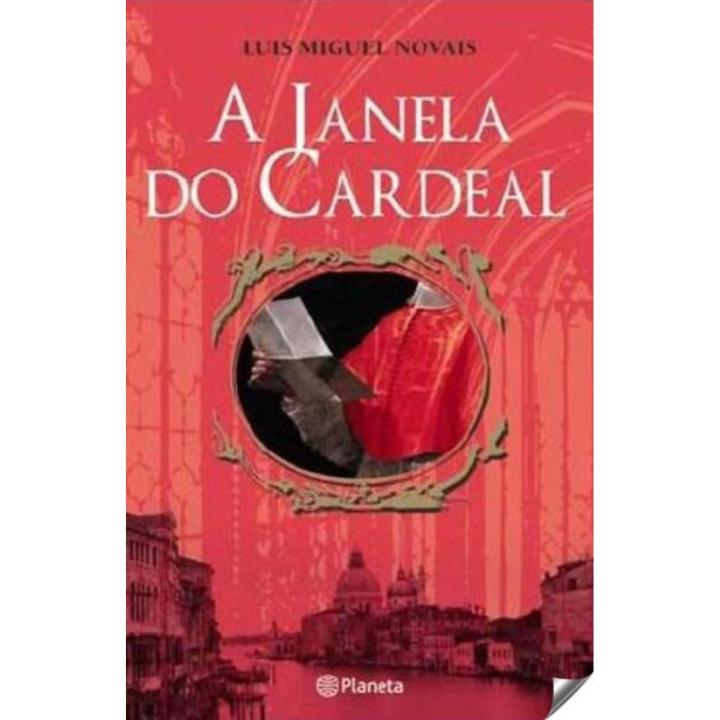 A Janela do Cardeal Luis Miguel Novais PLANETA P