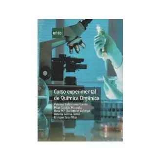 Libro CURSO EXPERIMENTAL DE QUÍMICA ORGÁNICA BALLESTEROS GARCÍA Publicaciones UNED - 1