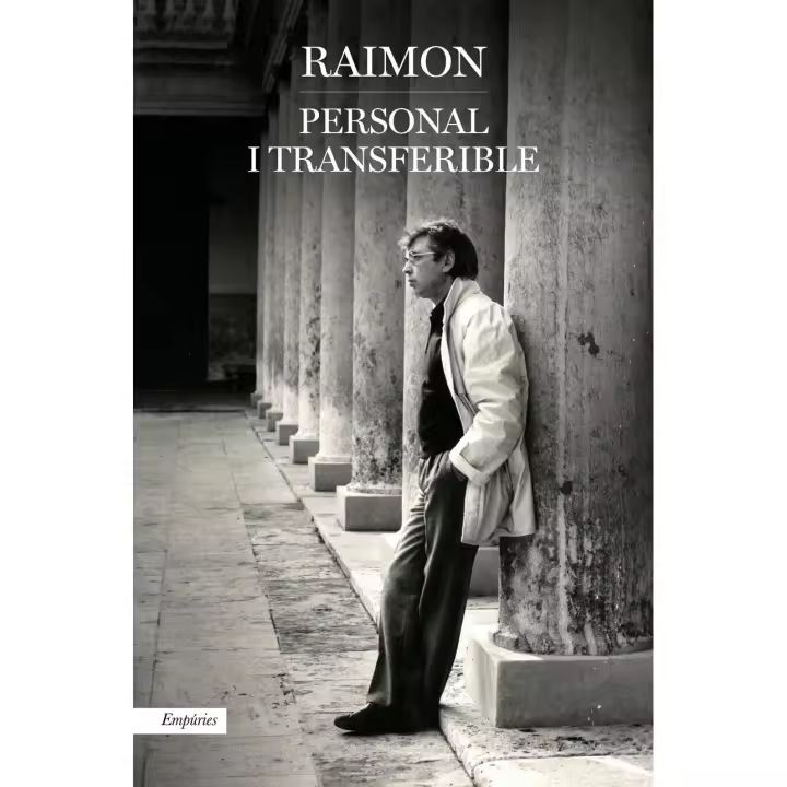 Libro Personal i transferible. Editorial EMPURIES Año 2023 Autor Raimon ISBN 9788419729019 - 1
