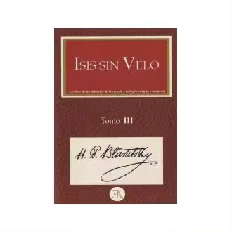 Libro Isis sin velo. Tomo 3 Helena Petrovna Blavatsky Ediciones Librería Argentina (ELA) - 1