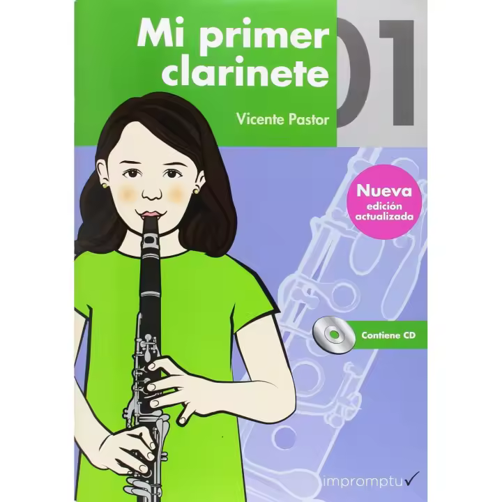 Libro Mi primer clarinete 01. Editorial IMPROMTU Año 2015 Autor Vicente Pastor García ISBN 9788415972600 - 1