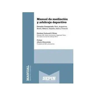 Libro Manual de mediación y arbitraje deportivo Carbonell O Brien  Sepin - Servicio de Propiedad - 1