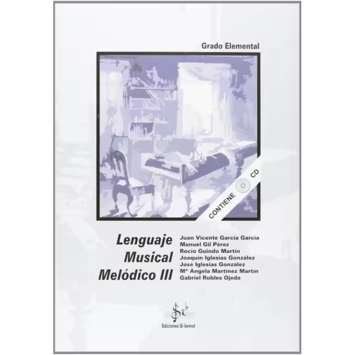 Varios. Lenguaje Musical Melódico 3 + CD SI BEMOL, EDICIONES - 1