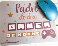 Alfombrilla de ratón para papá "Padre de día, gamer de noche". Aires Nuevos. Regalos. Día del padre. Original. Personalizados. Diseños propios.  Un regalo que no falla. Porque papá se lo merece. - details 2