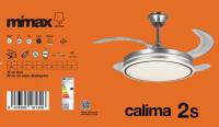 MIMAX LIGHTING VENTILADOR DE TECHO CALIMA 2S 90 CM / 40 CM aspas plegadas. VENTILADOR MÁS VENDIDO 2023/4. SUPER SILENCIOSO, MOTOR DC, ASPAS RETRACTILES, LUZ LED VARIABLE DE 2700K A 6500K (CALIDA, DÍA, FRÍA) FUNCION INVIERNO/VERANO OFICIAL GARANTIZADO - details 4